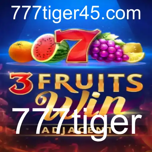 Descubra o Mundo Emocionante de 3FruitsWin e 777tiger