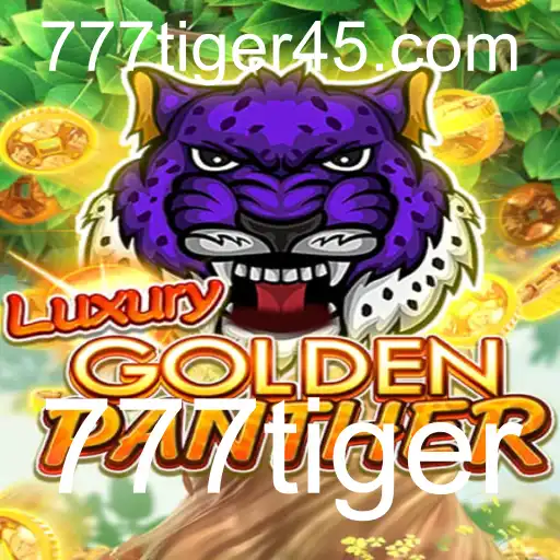 Descubra o Fascinante Mundo do Jogo LUXURYGOLDENPANTHER com 777tiger