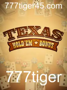 Descubra o Fascinante Mundo do Texas Hold'em Bonus com 777tiger
